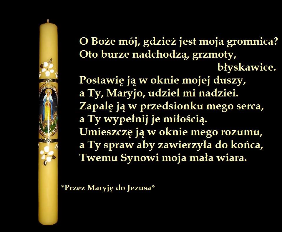 O Boże mój, gdzież jest moja gromnica